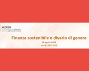 Incontro ADBI su finanza sostenibile e divario di genere martedì 20 aprile ore 12.30